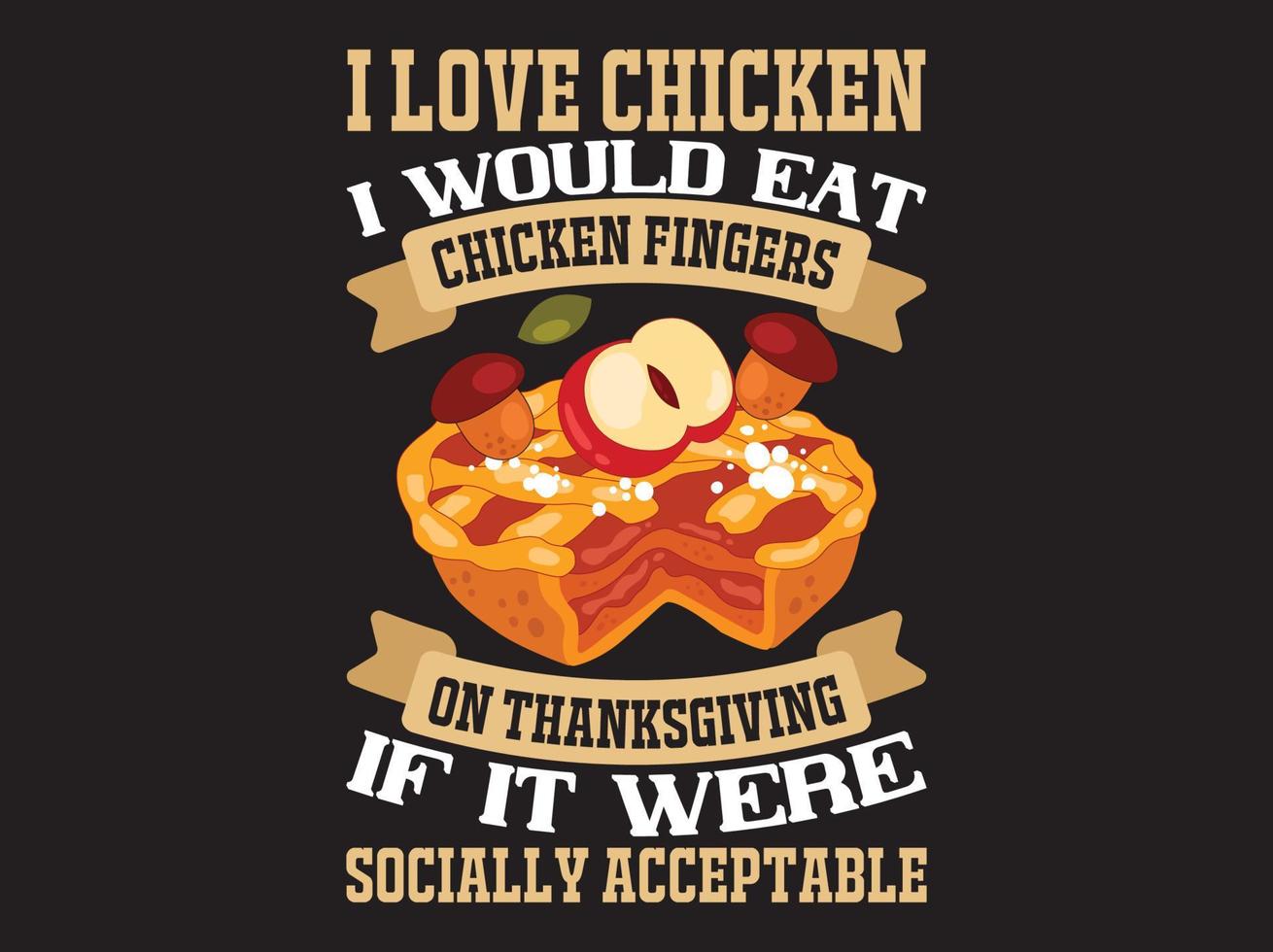 Thanksgiving t-shirt design vector file