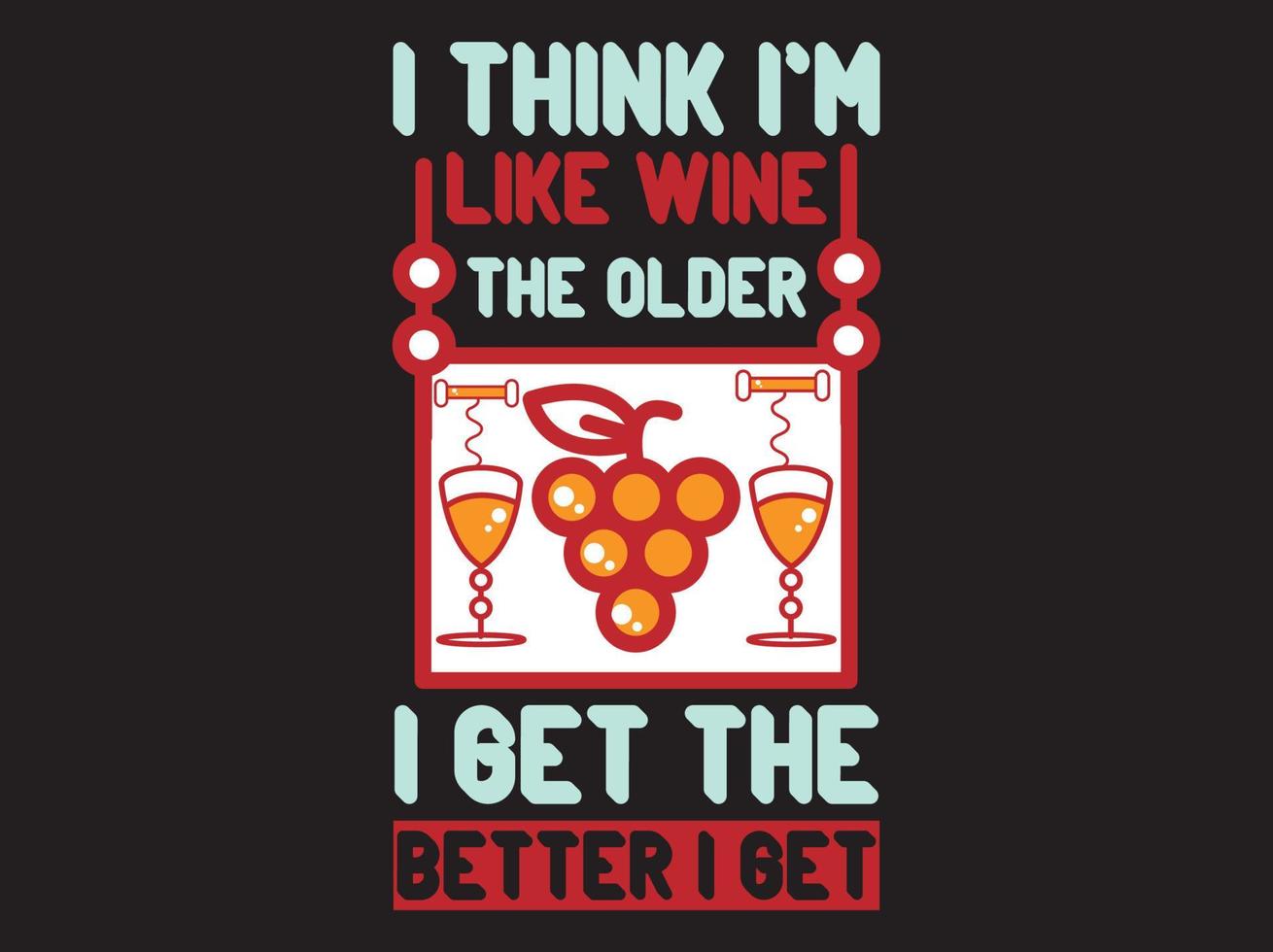 Wine t-shirt design vector file