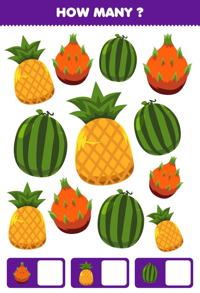 Education game for children searching and counting activity for preschool how many cartoon fruits pineapple watermelon dragon fruit vector