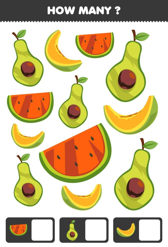 Education game for children searching and counting activity for preschool how many cartoon slice of fruits avocado melon watermelon vector