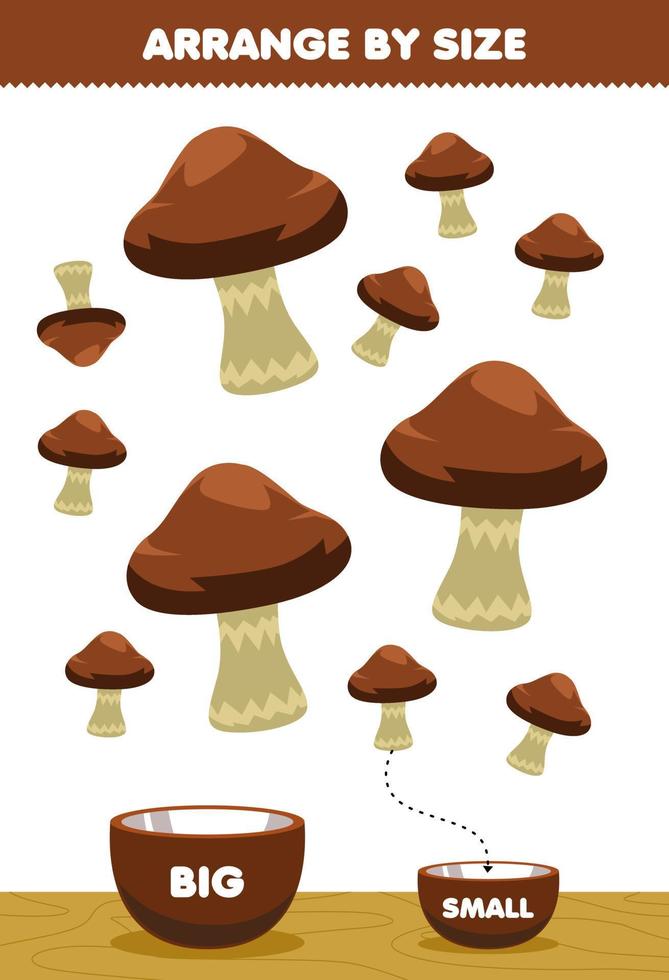 Education game for children arrange by size big or small put it in the bowl cartoon vegetable mushroom pictures vector