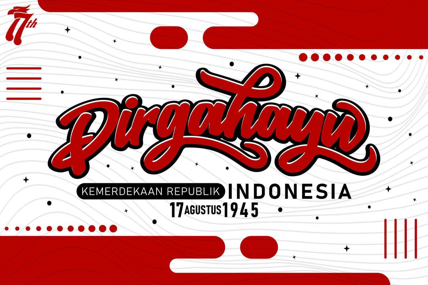 Happy Indonesian Independence Day. Dirgahayu Republik Indonesia, meaning long live Indonesia. Indonesian Independence Day background August 17th. Vector illustration