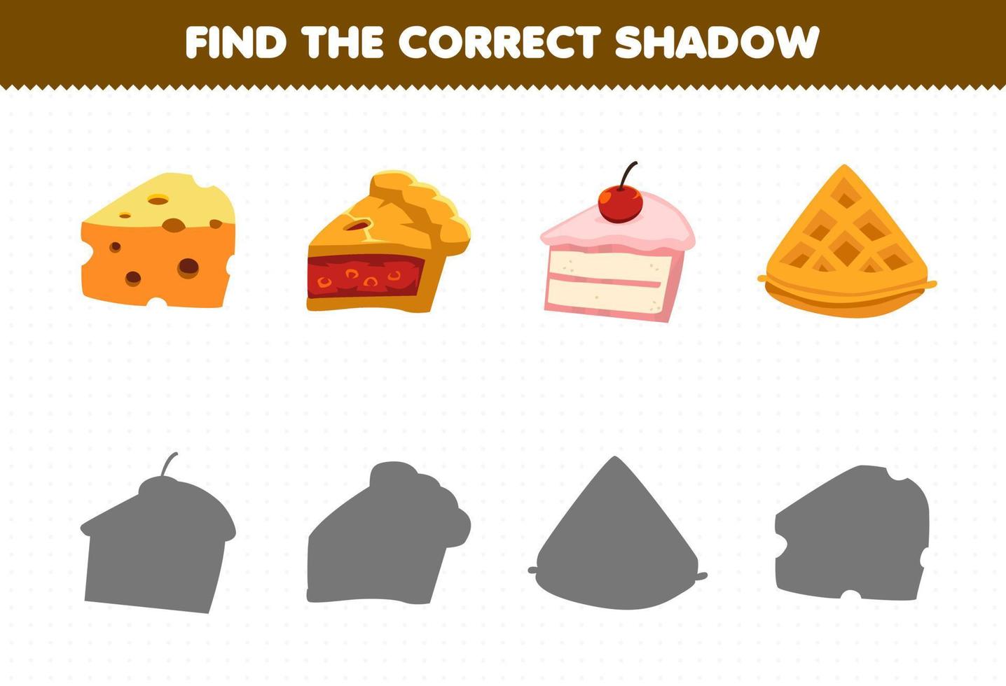 Education game for children find the correct shadow set of cartoon food and snack cheese pie cake waffle vector