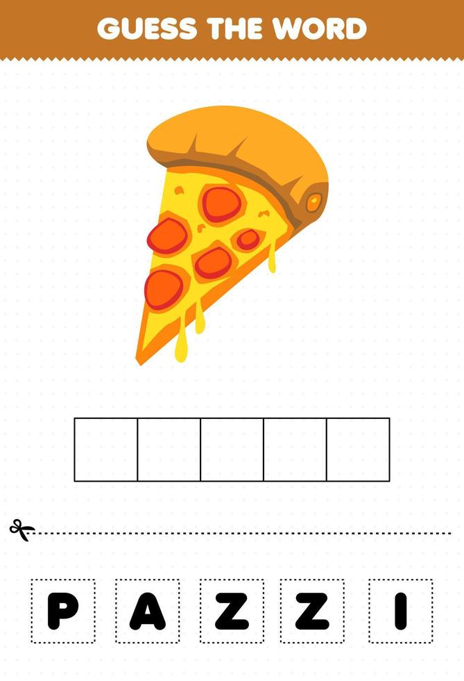 Education game for children guess the word letters practicing cartoon food pizza slice vector