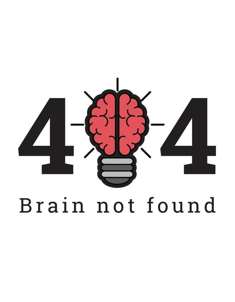 404 Brain Not Found T-Shirt illustration Design.eps vector