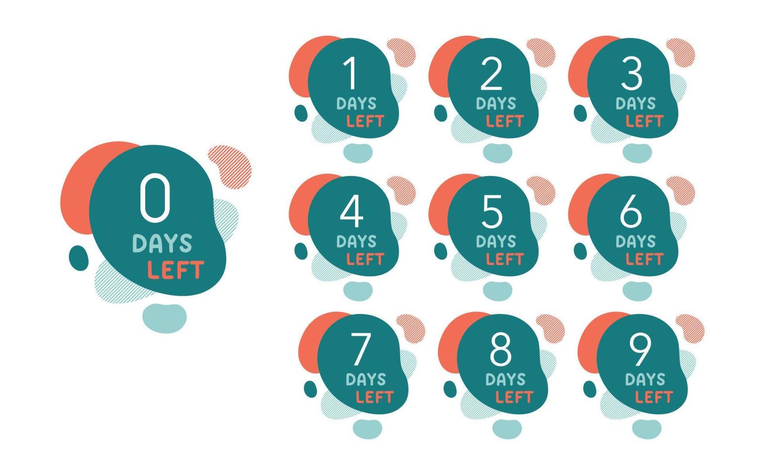 Number of days left countdown amoeba liquid geometric design label of days to go for promotion sale vector