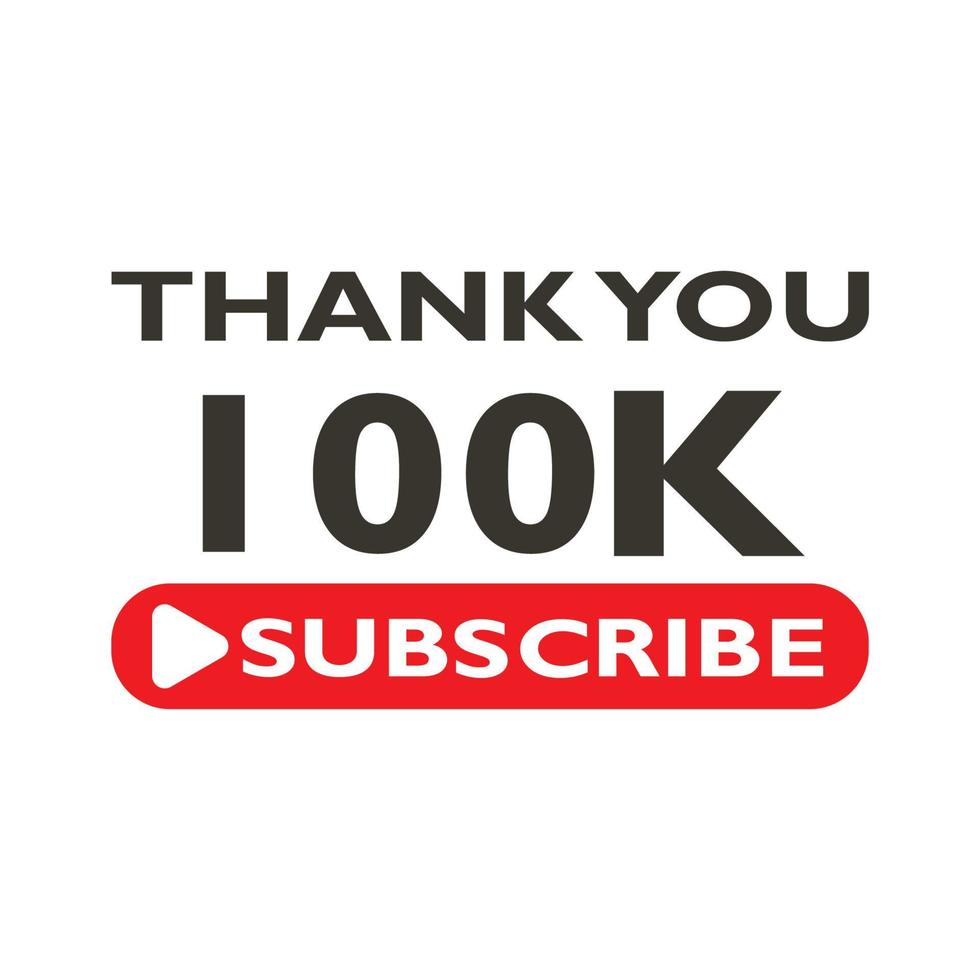 thank you 100 k subscribe banner art vector illustration
