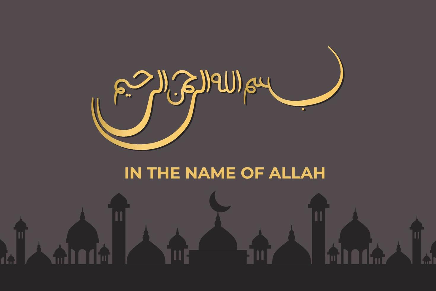 Bismillah Arabic Lettering meaning in the name of Allah vector