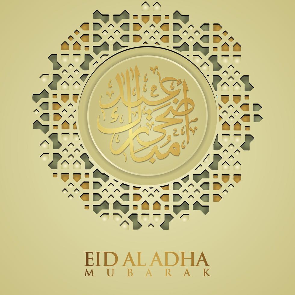 Luxurious and elegant design Eid Al adha greeting with gold color on arabic calligraphy and textured Islamic ornamental detail of mosaic. Vector illustration.