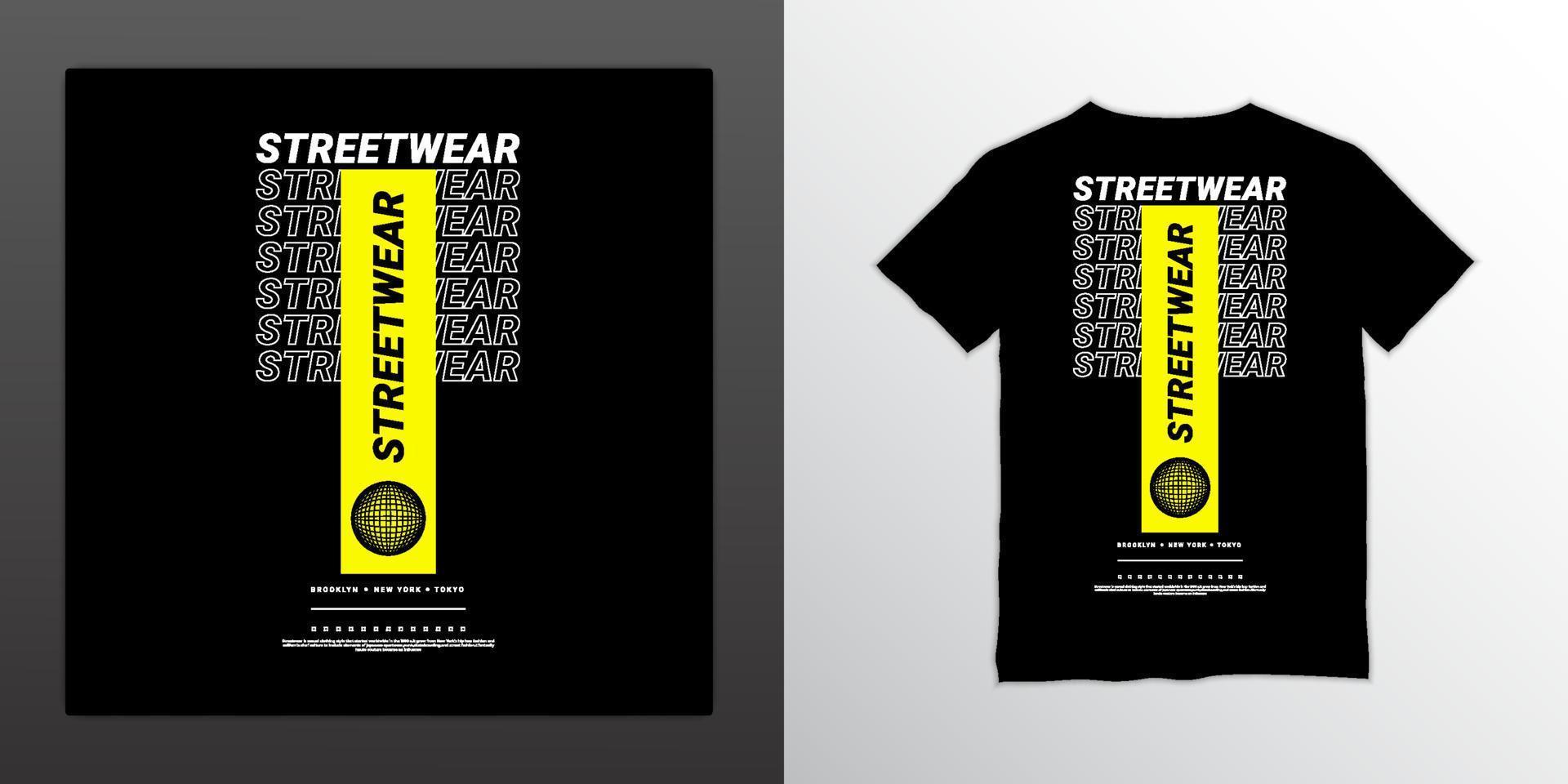 Streetwear t-shirt design, suitable for screen printing, jackets and others vector