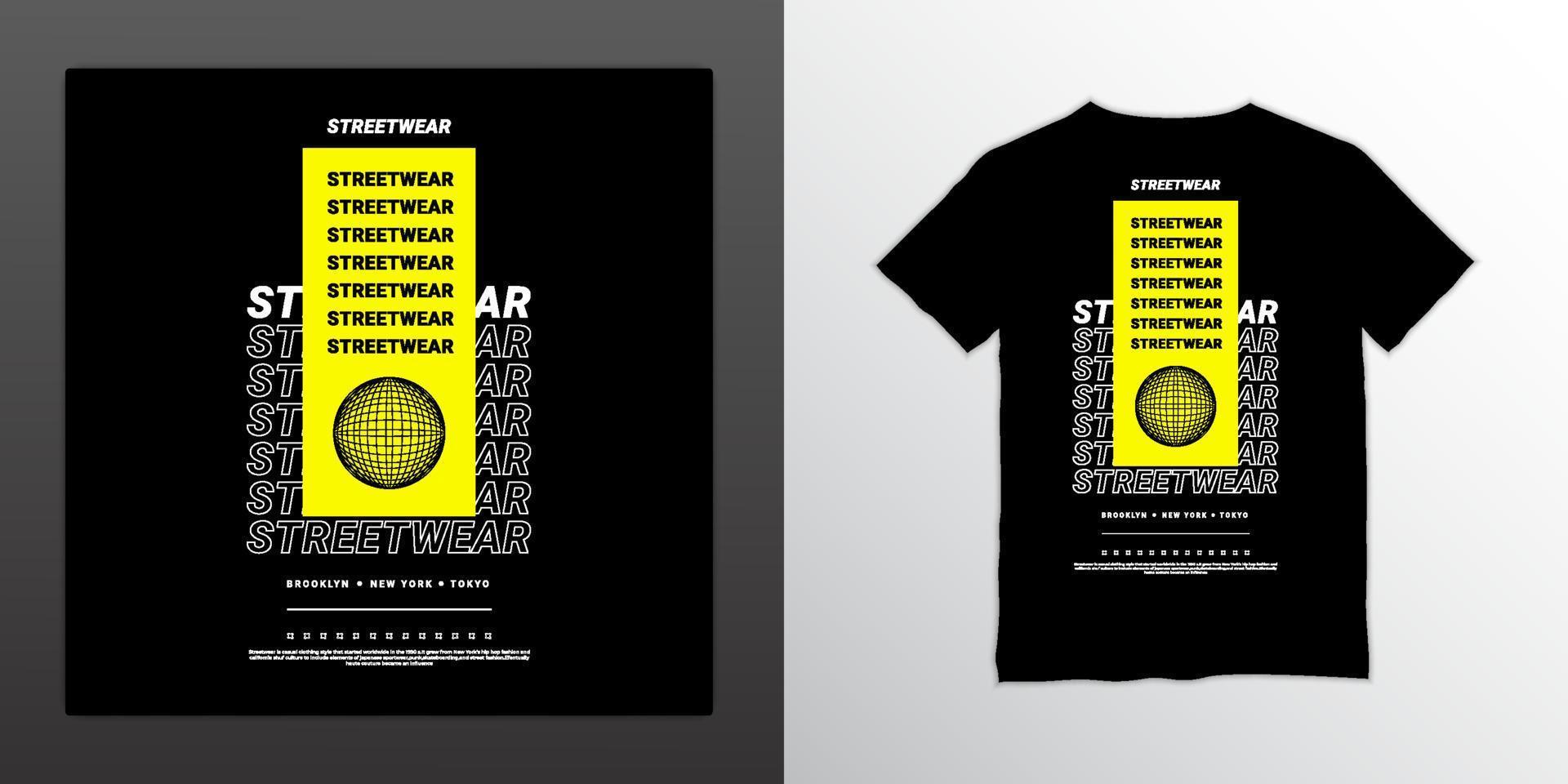 Streetwear t-shirt design, suitable for screen printing, jackets and others vector