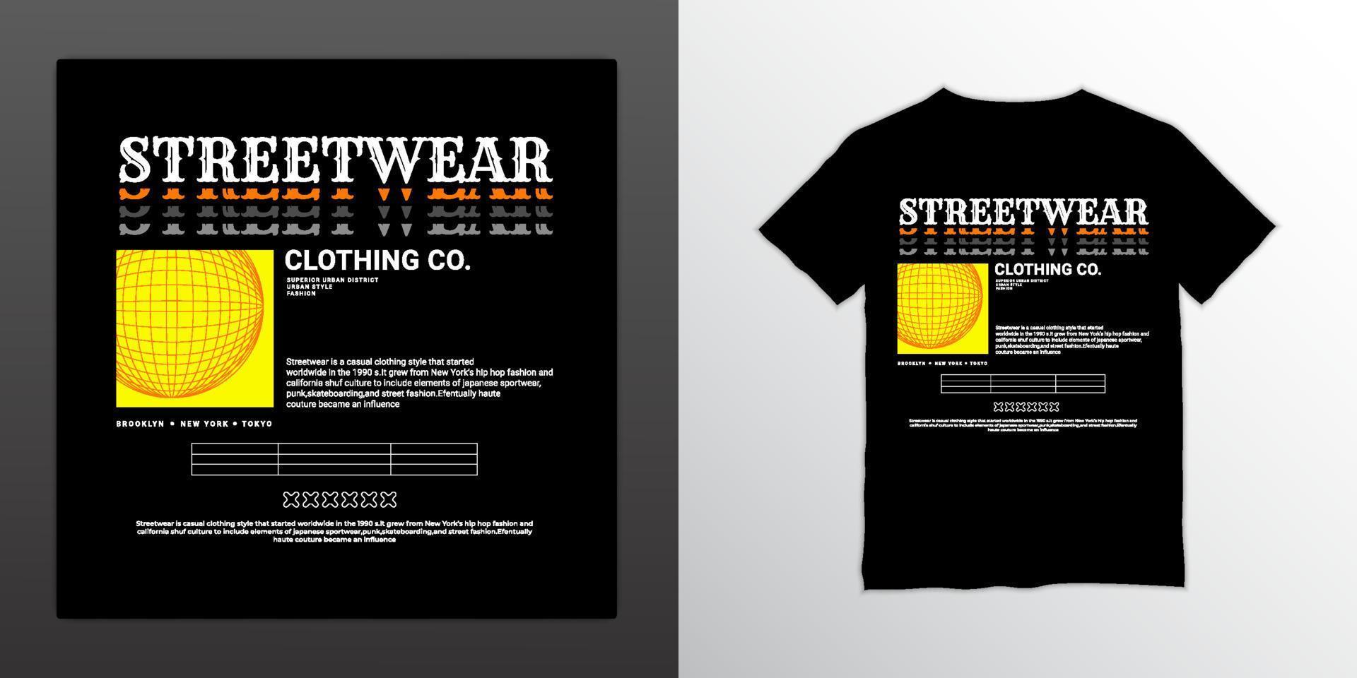 Streetwear t-shirt design, suitable for screen printing, jackets and others vector