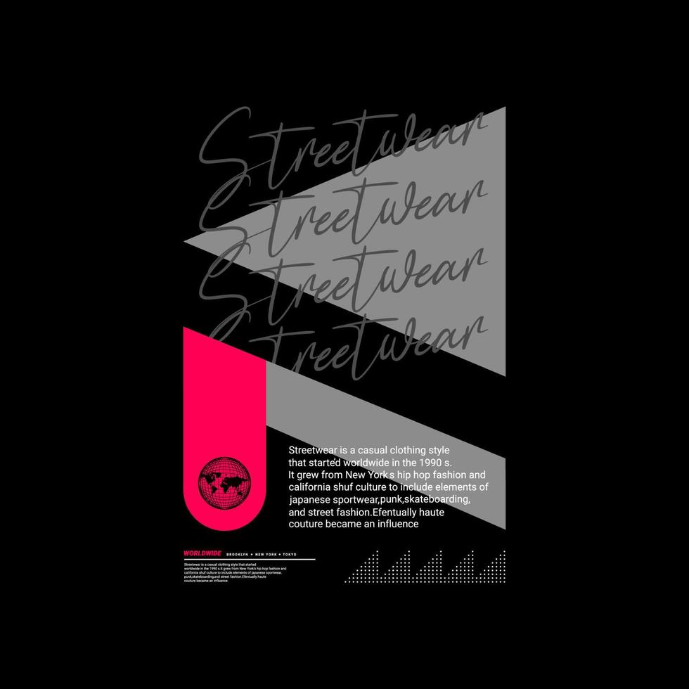 Streetwear t-shirt design, suitable for screen printing, jackets and others vector