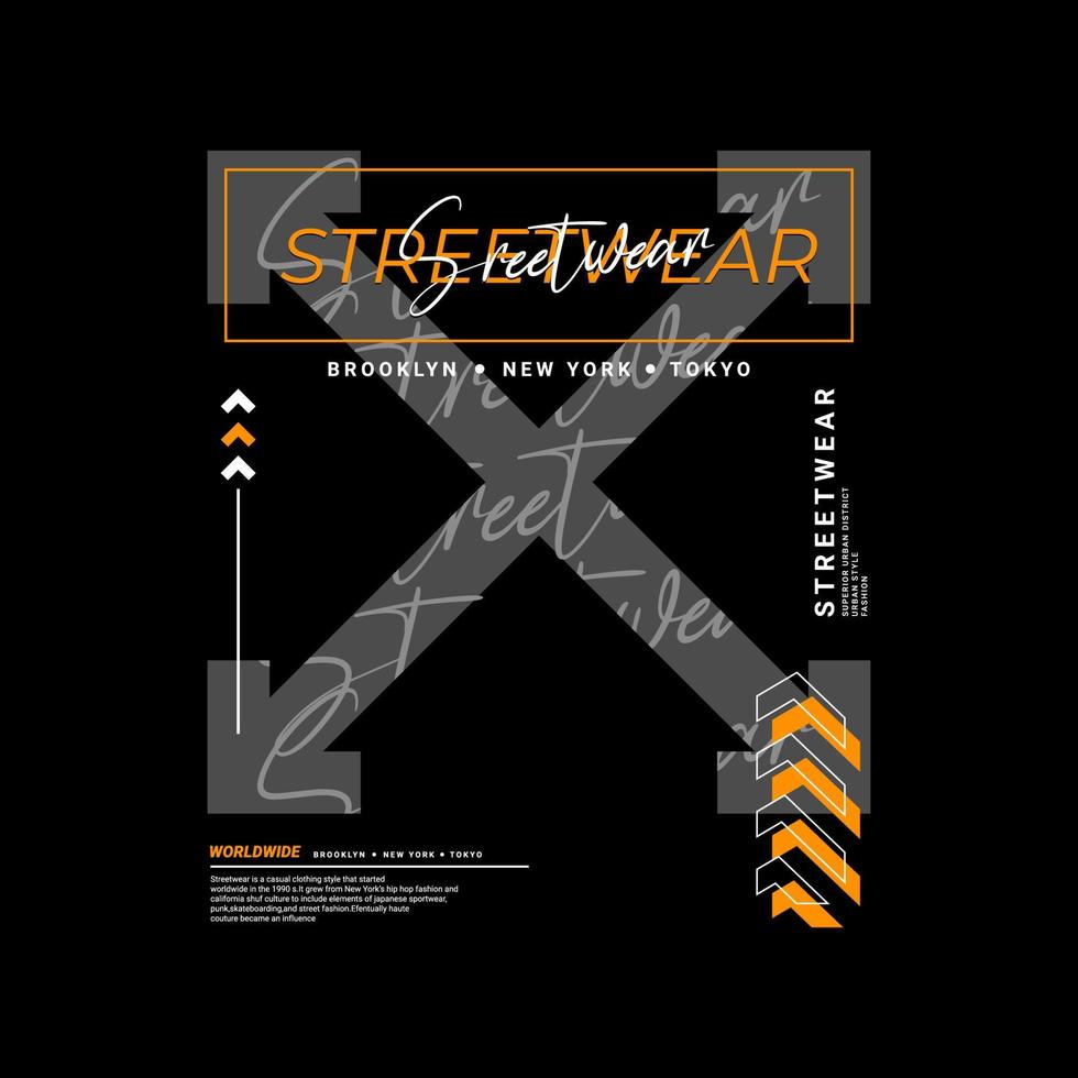 Streetwear t-shirt design, suitable for screen printing, jackets and others vector