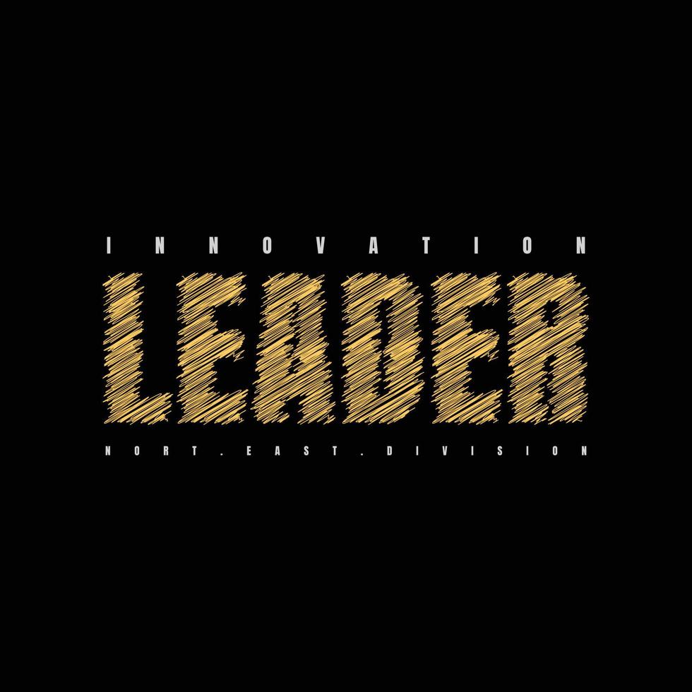 Leader typography slogan for print t shirt design vector