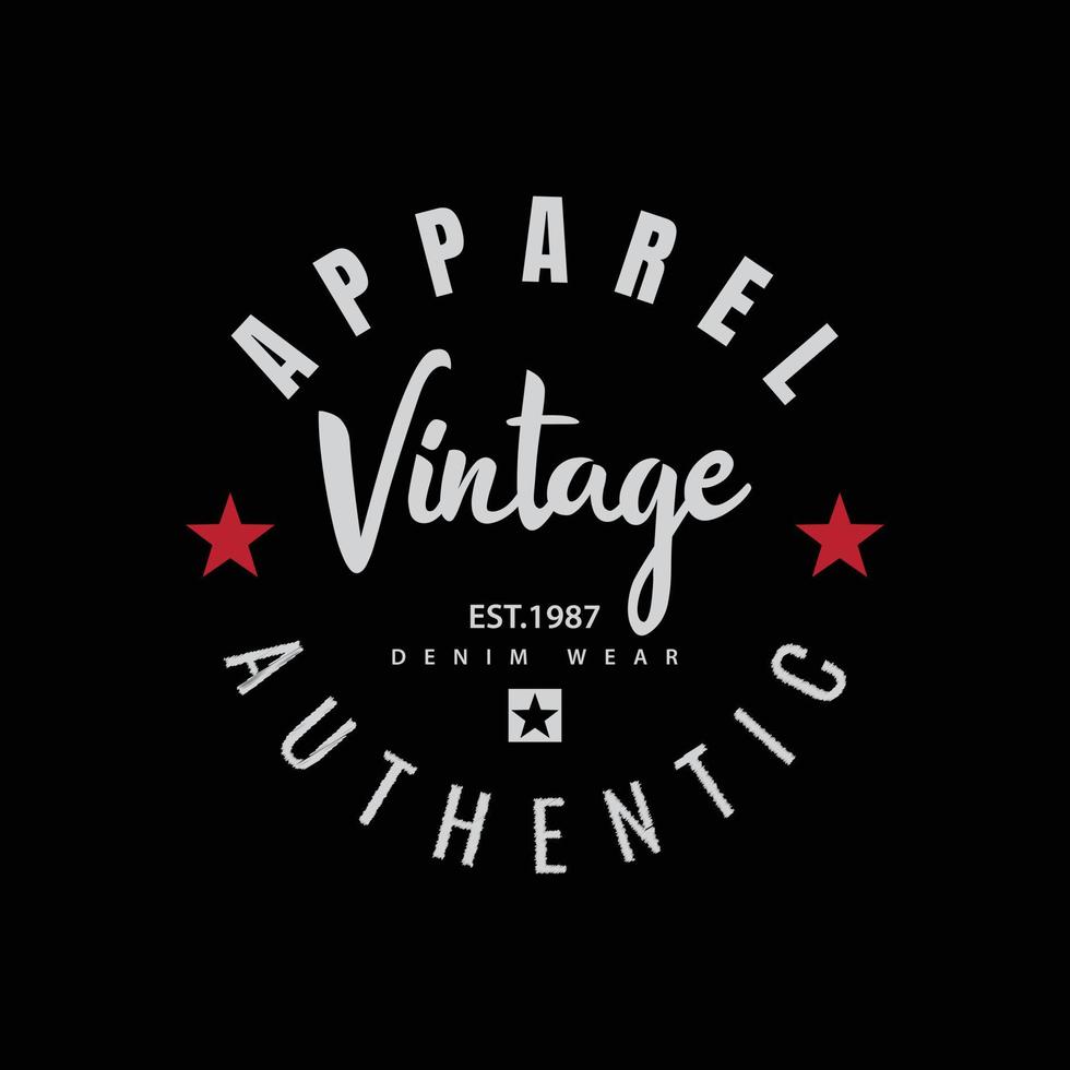 diseño auténtico de camisetas y prendas de ropa vintage vector