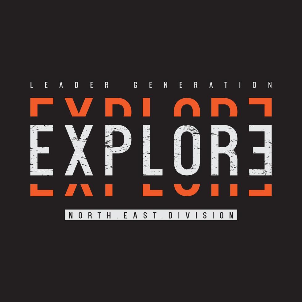 Explore typography vector t shirt design