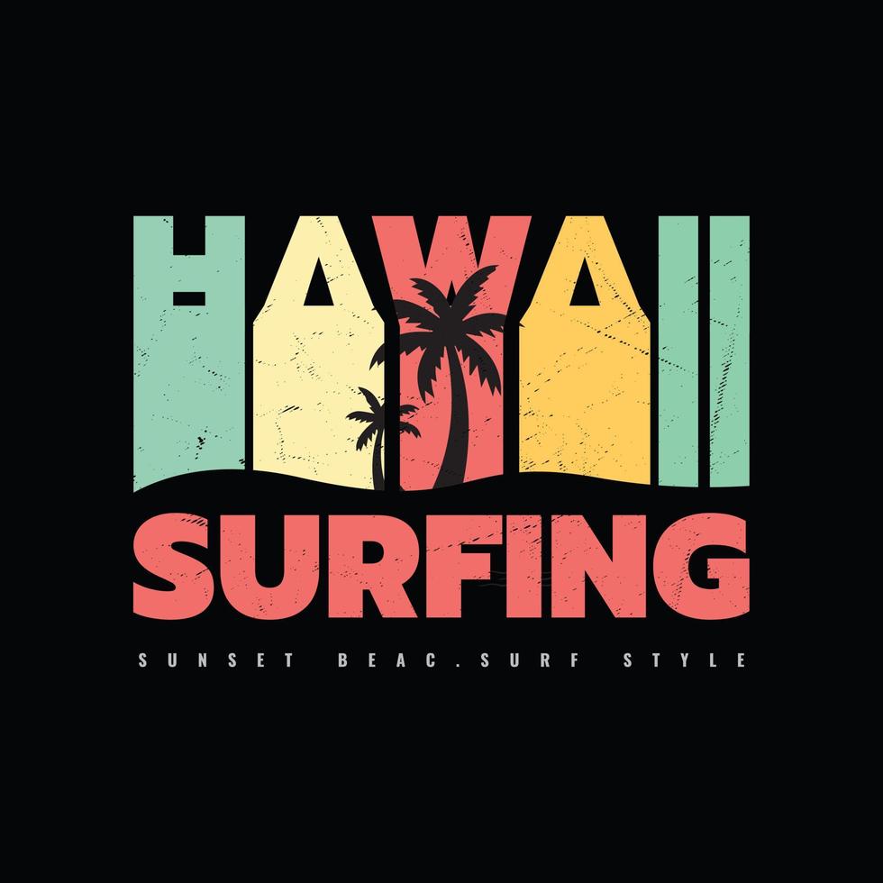 tipografía de ilustración de hawaii. perfecto para el diseño de camisetas vector