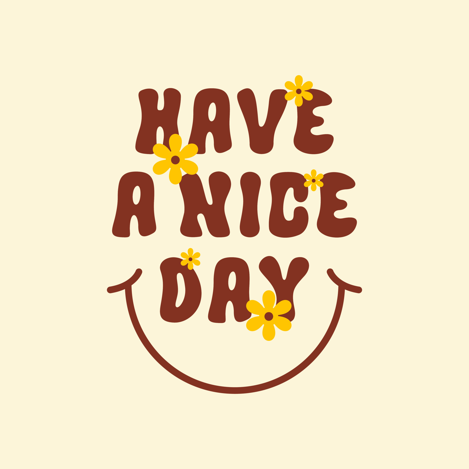 Have a nice day retro hippie design illustration, positive message
