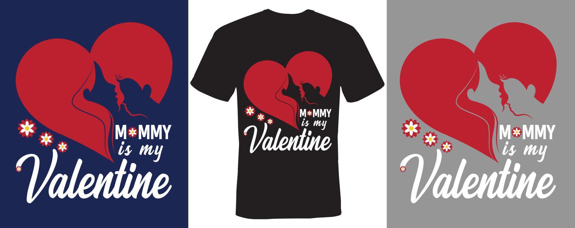 mami es mi diseño de camiseta de valentin para el día de valentin vector