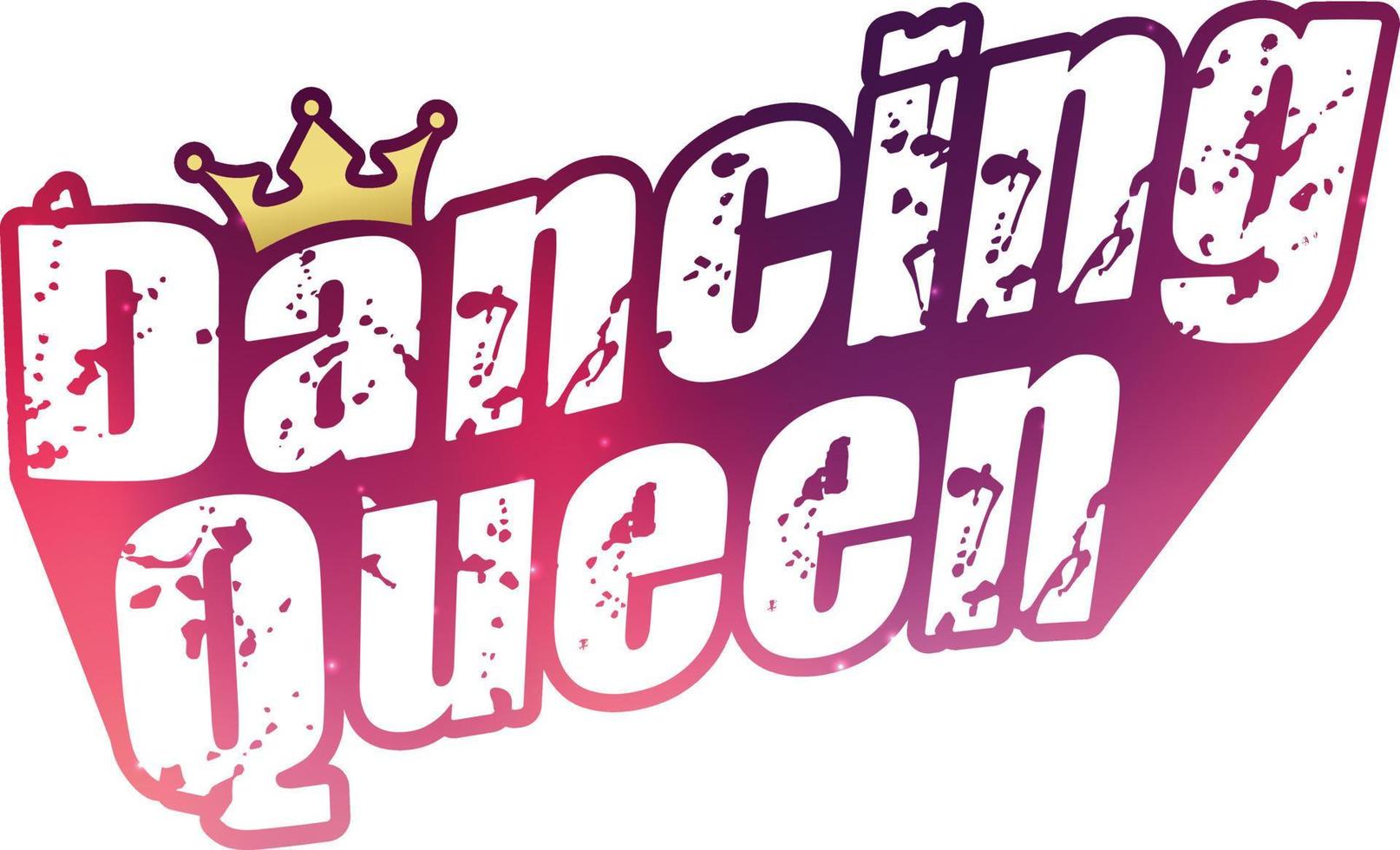 Dancing Queen text with a crown. Rusty style on purple gradient. vector
