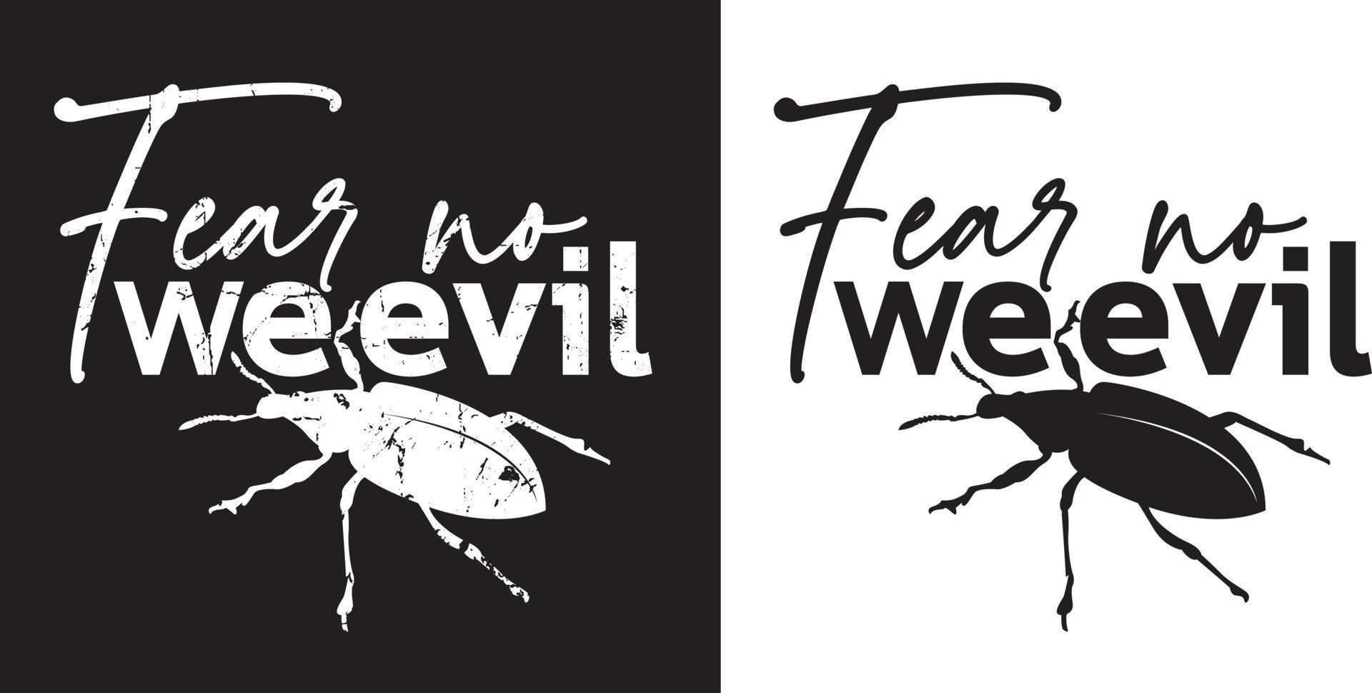 Entomologist Fear No Weevil. Funny quotes for geologists vector