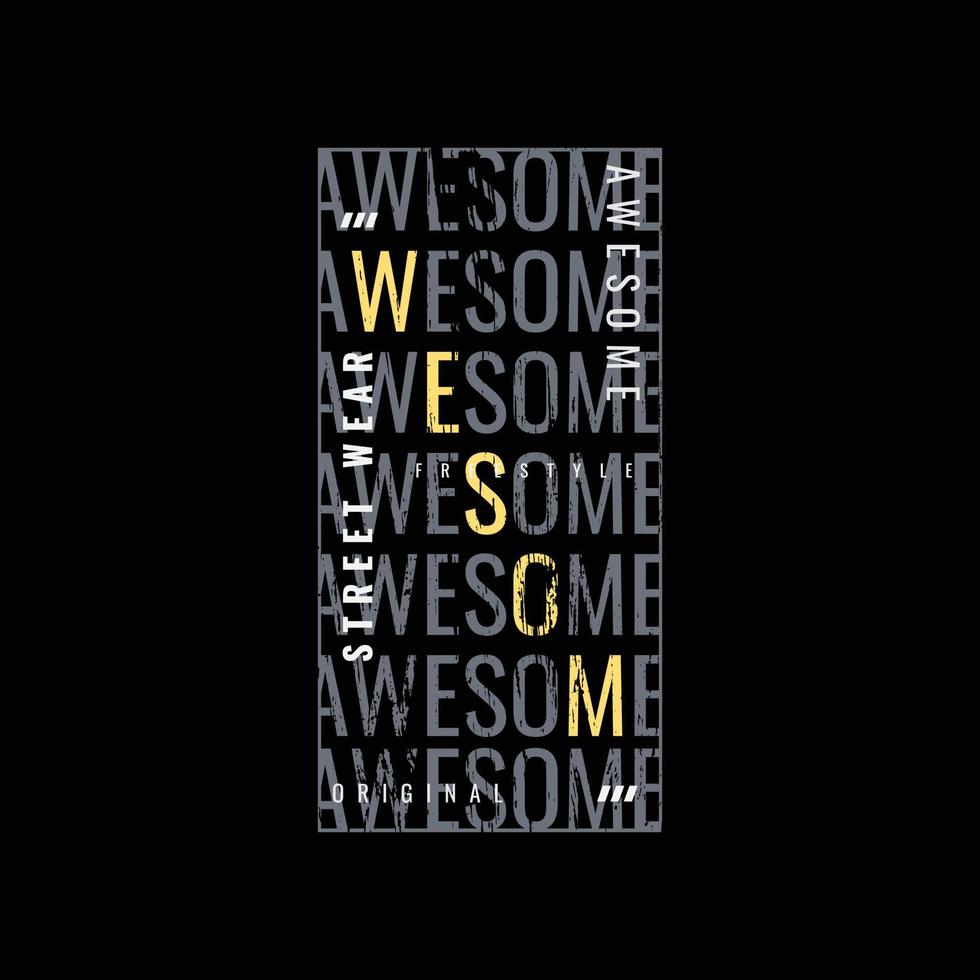 Awesome typography slogan for print t shirt design vector