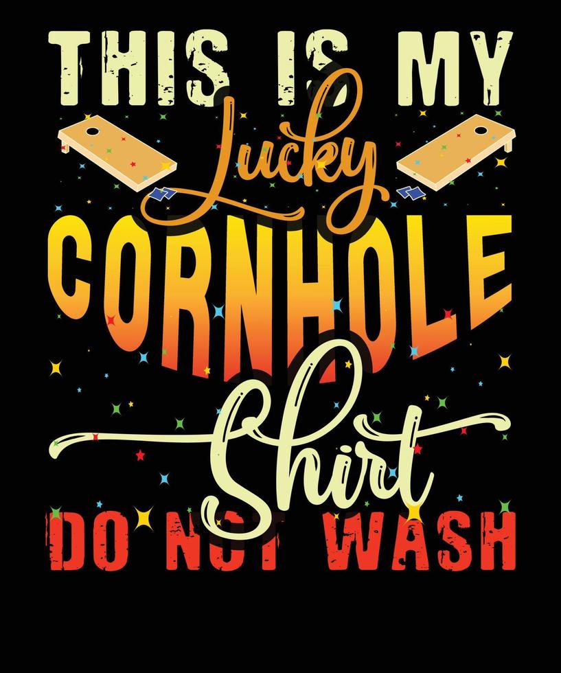 this is my lucky cornhole shirt do not wash. cornhole t-shirt design vector