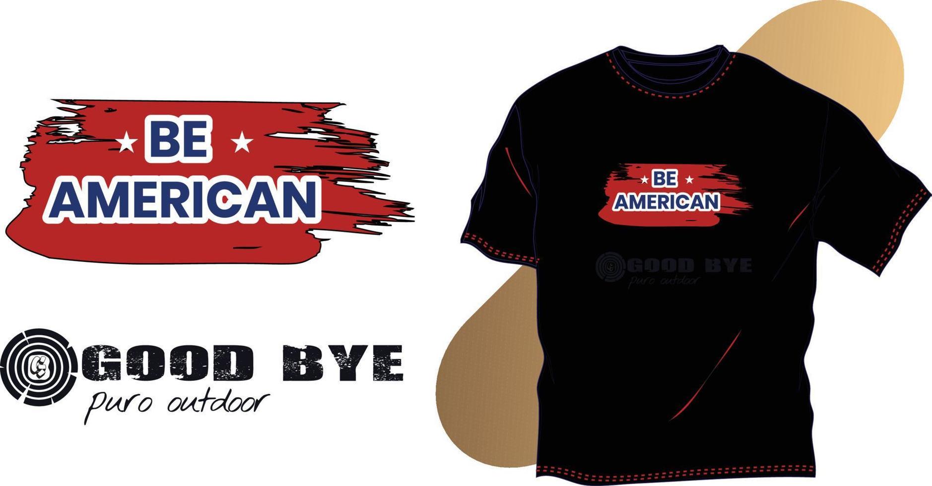 Be American t-shirt design template for your site vector