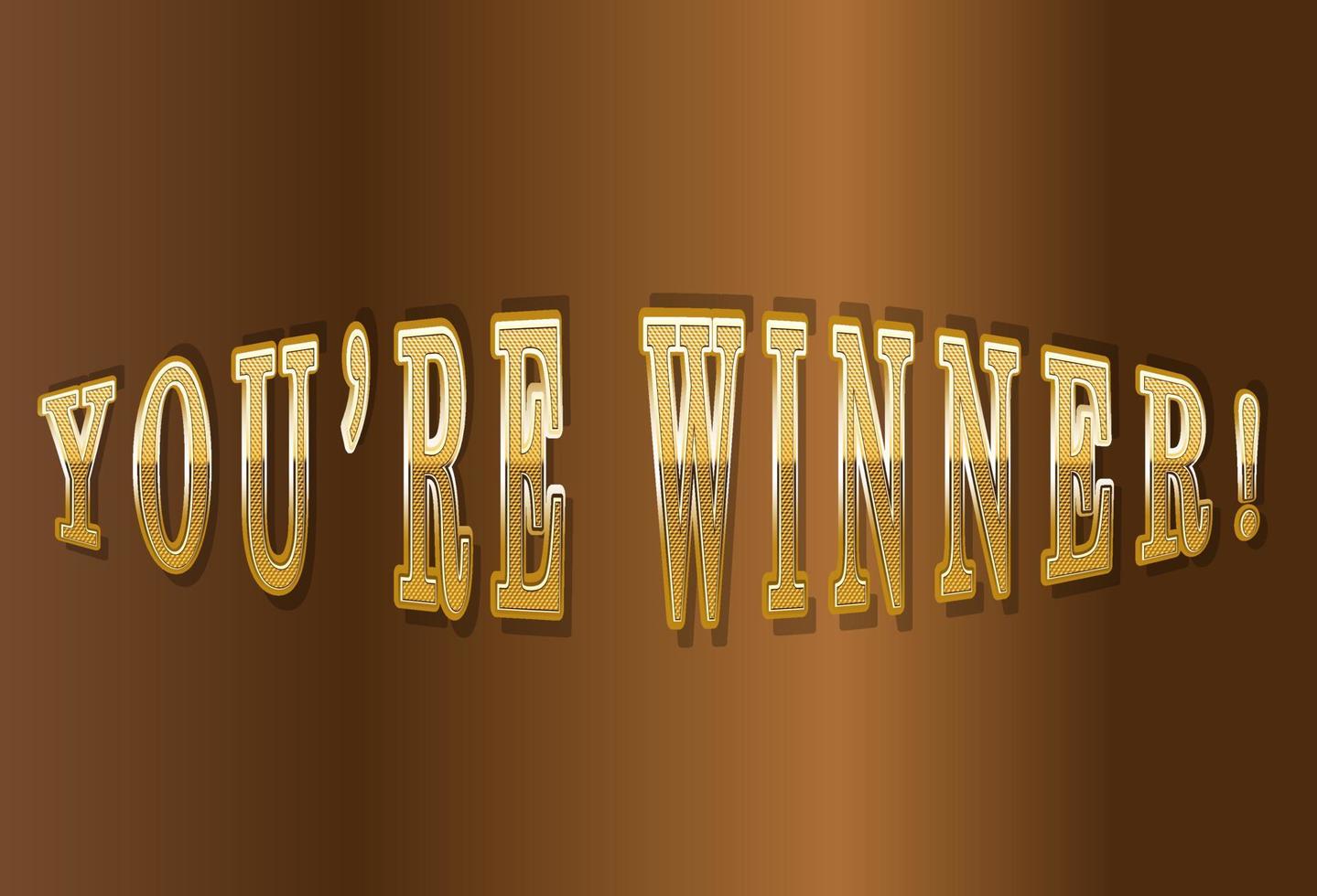 Golden text you are winner vector