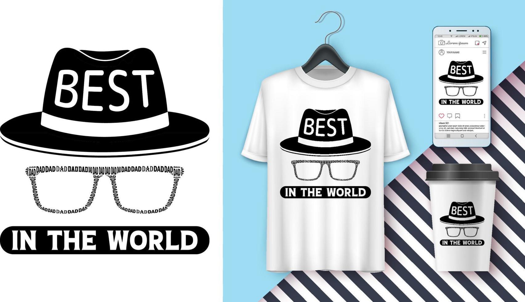 Ai white t-shirt mockup with Best dad T-shirt design eps file format vector