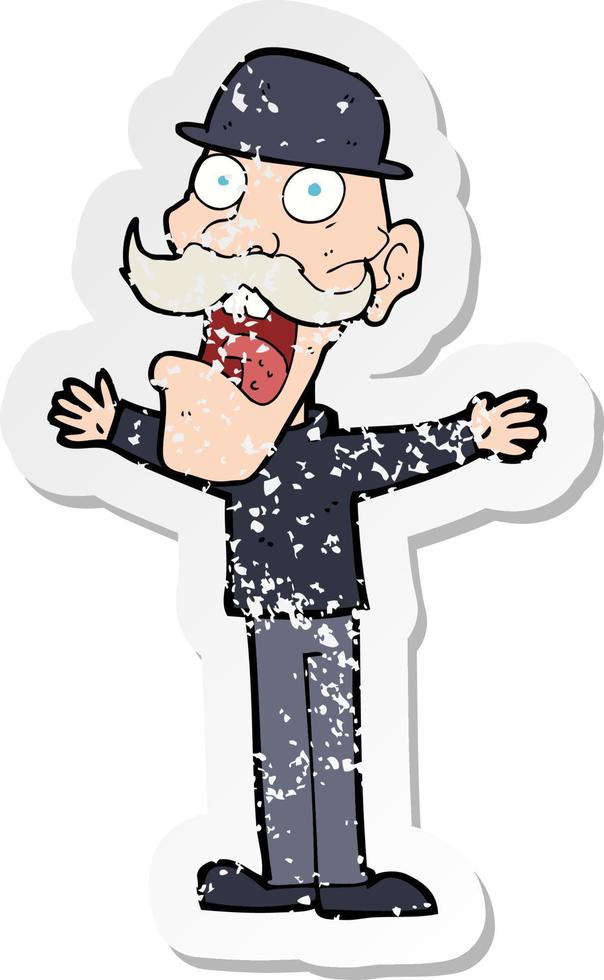 retro distressed sticker of a cartoon man wearing bowler hat vector