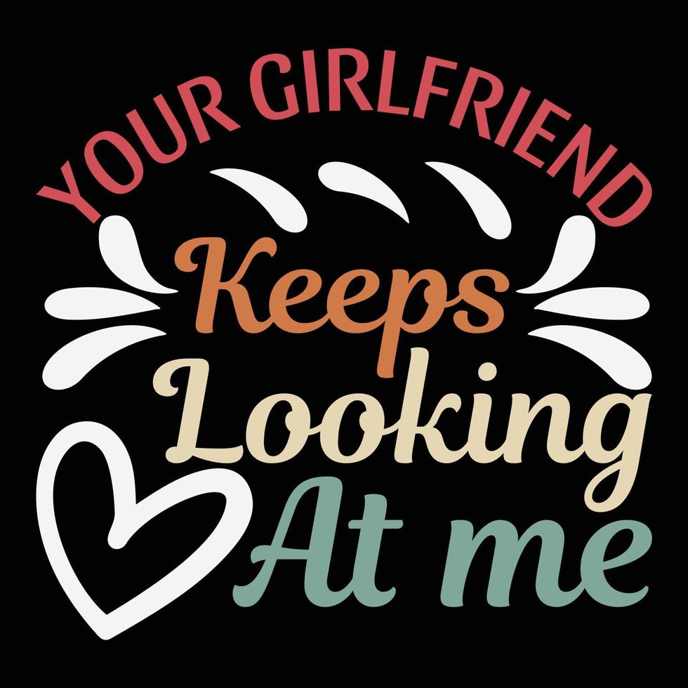 Girlfriend t shirt design vector