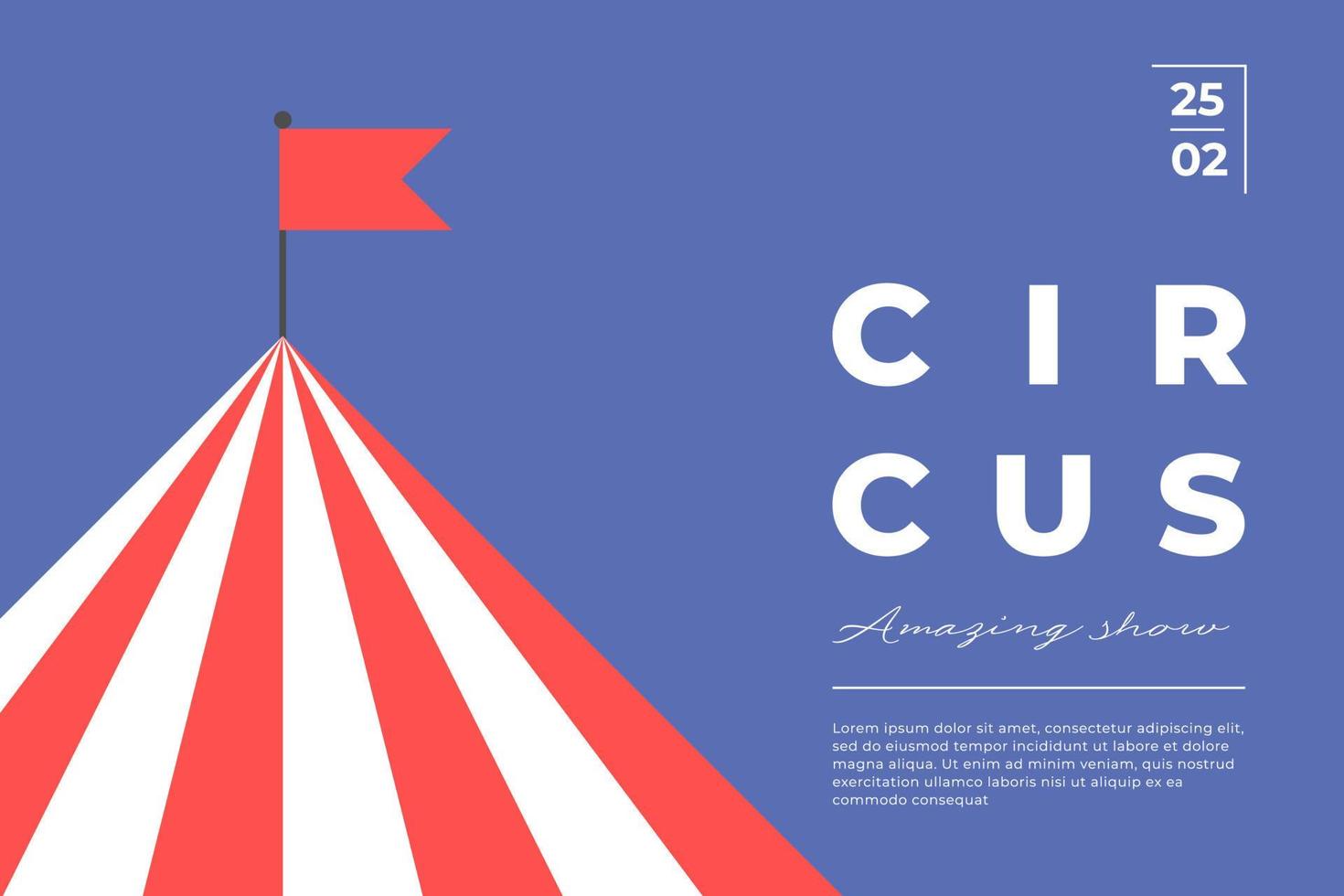 Circus amazing show minimal trendy horizontal poster. Carnival funfair minimalistic creative design banner with entertainment marquee tent. Fun fair festival flat vector eps placard