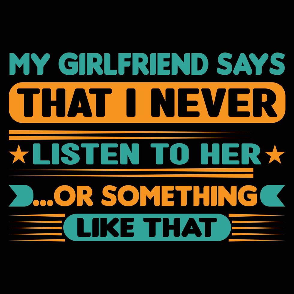 Girlfriend t shirt design vector