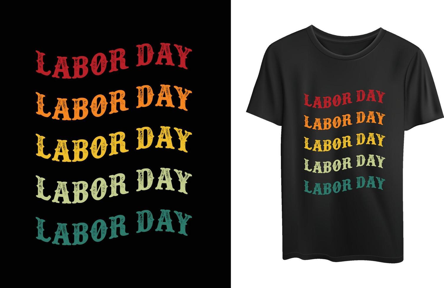 Labor Day Tshirt Design vector