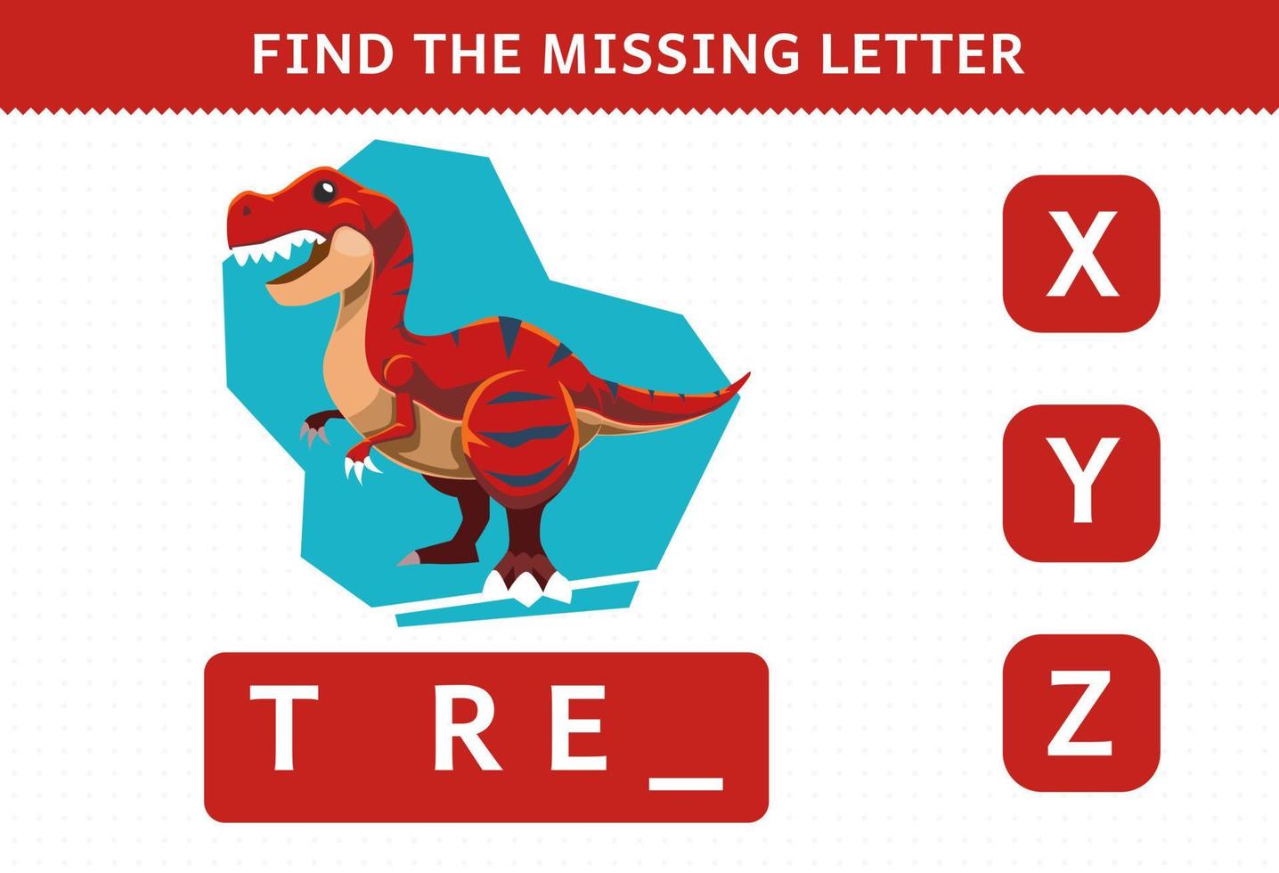 Education game for children find missing letter cartoon prehistoric dinosaur tyrannosaurus rex worksheet vector