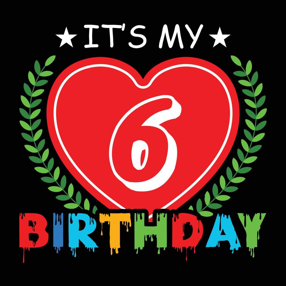 Birthday t shirt design vector