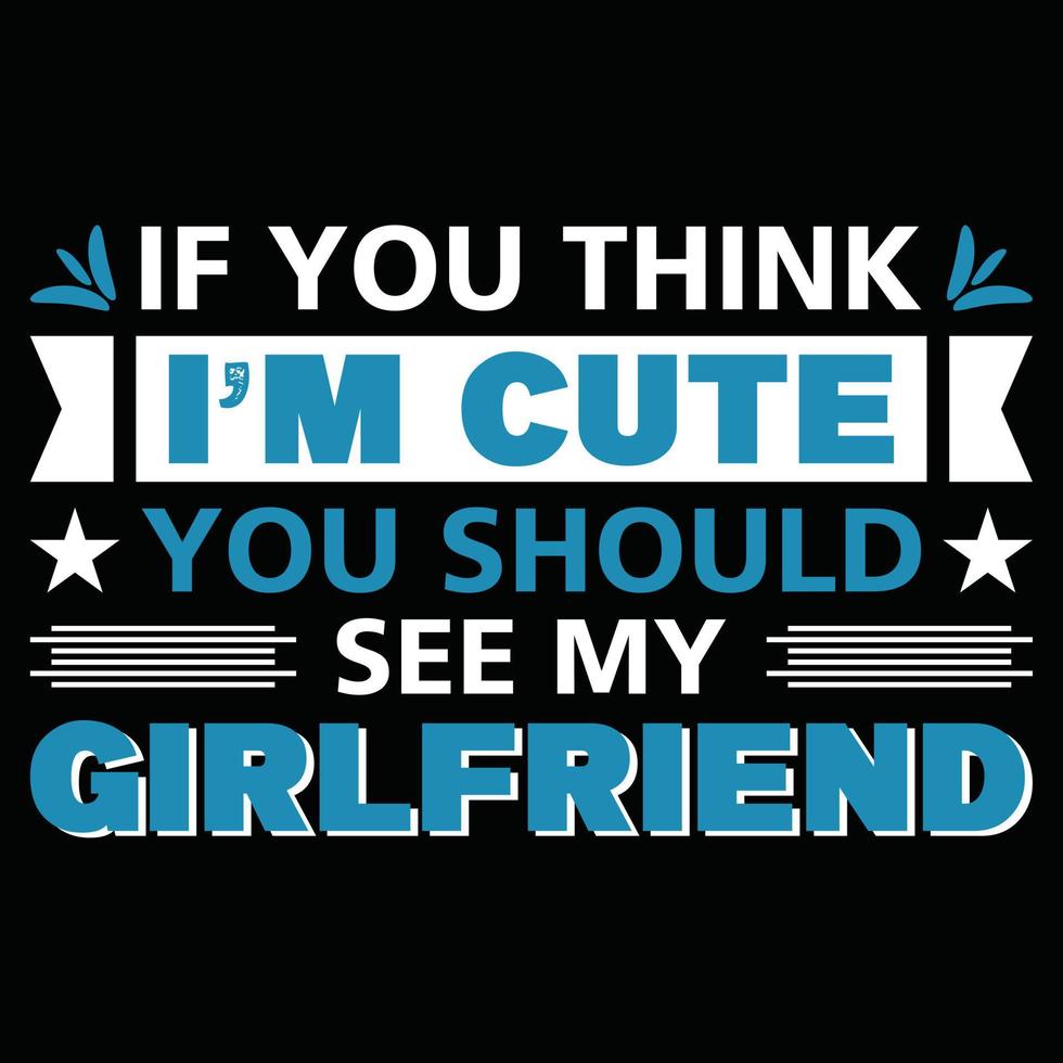 Girlfriend t shirt design vector