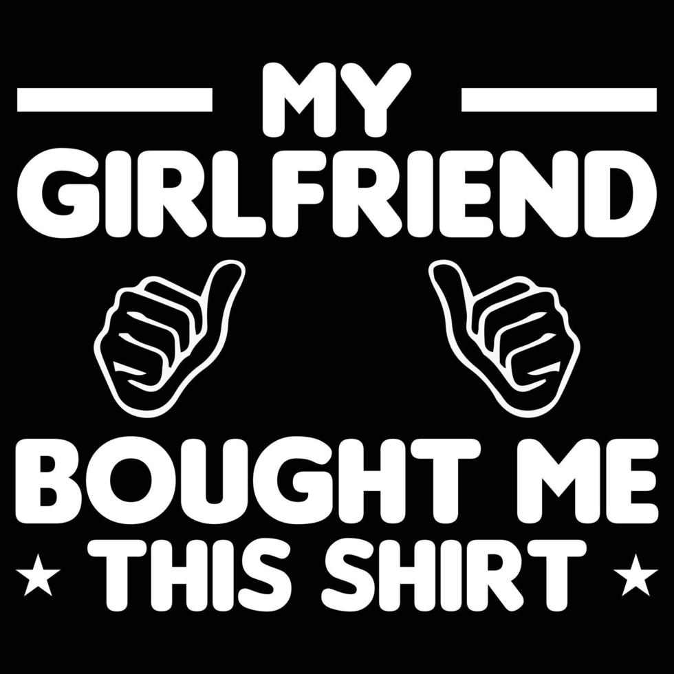 Girlfriend t shirt design vector