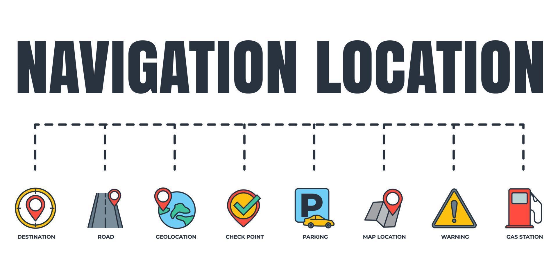 Navigation, location banner web icon set. warning, road, check point, gas station, parking, destination, map location vector illustration concept.