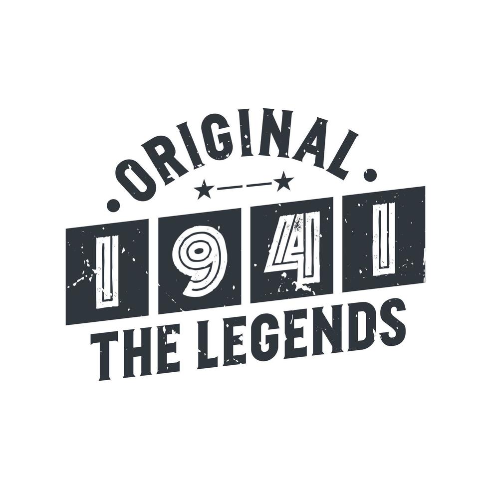 Born in 1941 Vintage Retro Birthday, Original 1941 The Legends vector