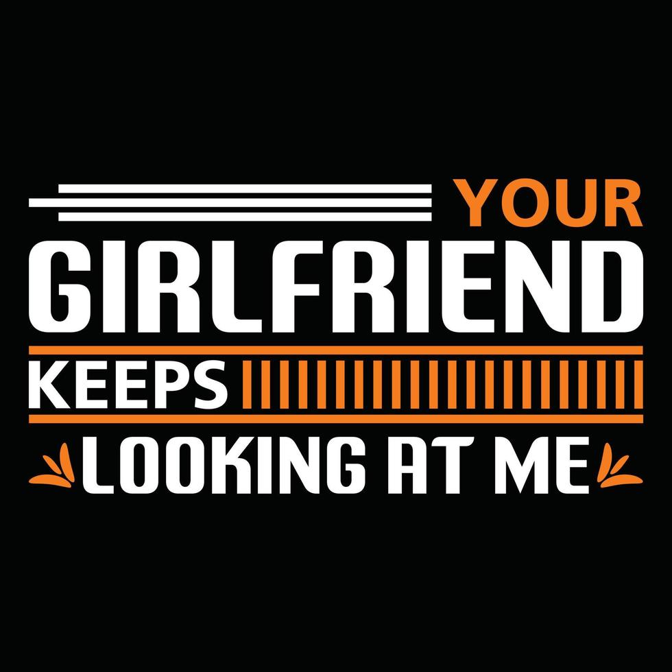 Girlfriend t shirt design vector