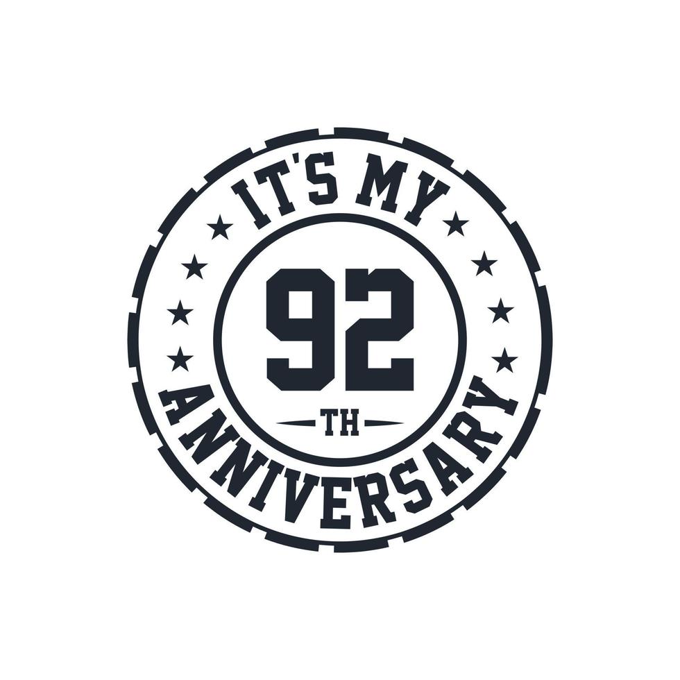 92nd Wedding Anniversary celebration It's my 92nd Anniversary vector