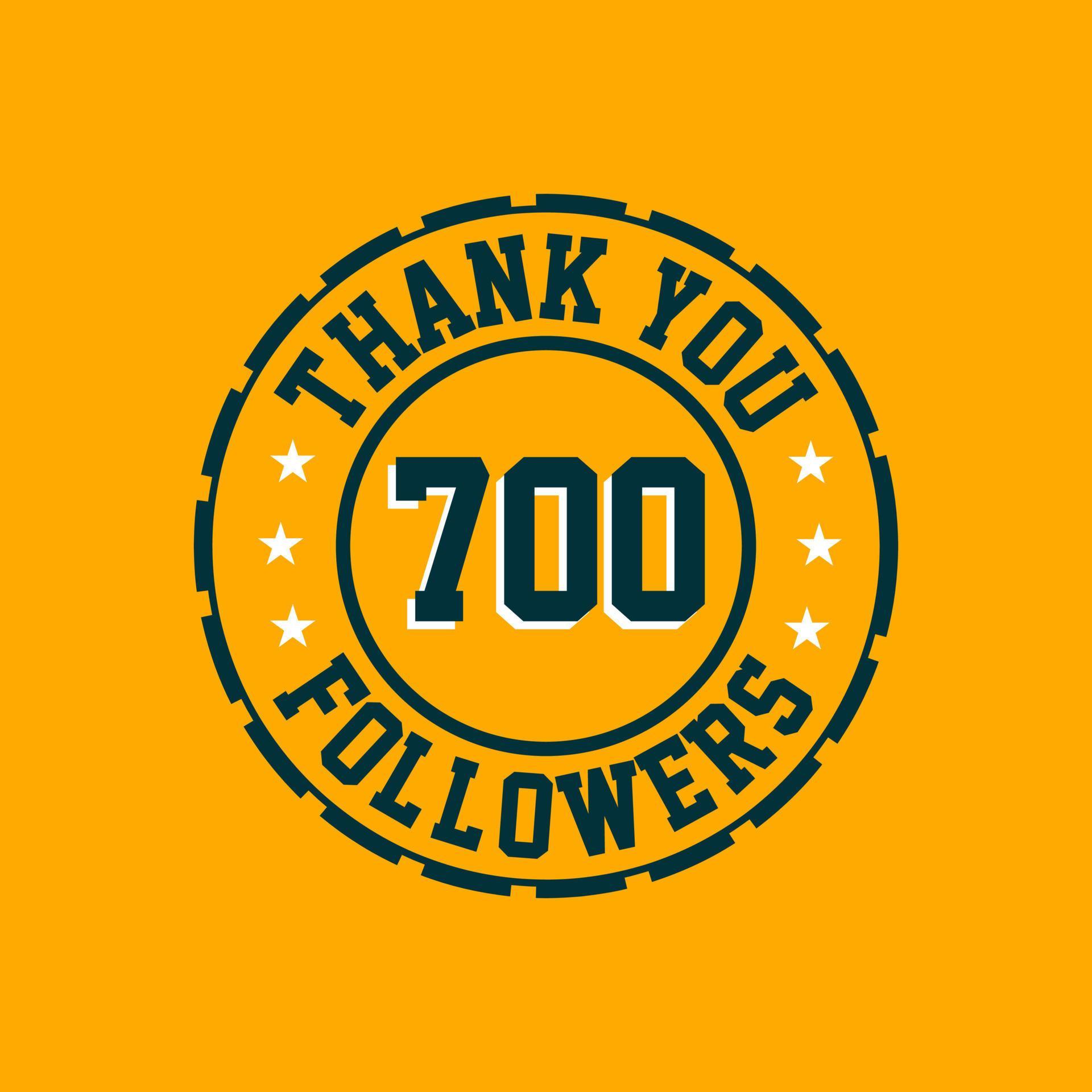 Thank you 700 Followers celebration 9648899 Vector Art at Vecteezy