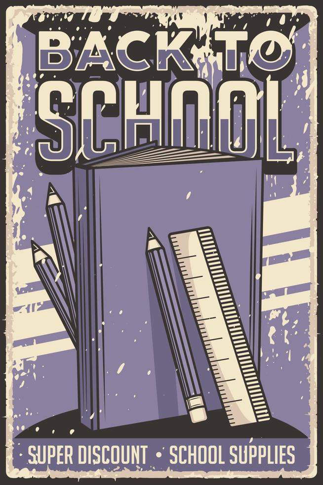 cartel de regreso a la escuela de estilo rústico vintage retro para la tienda o tienda de útiles escolares vector