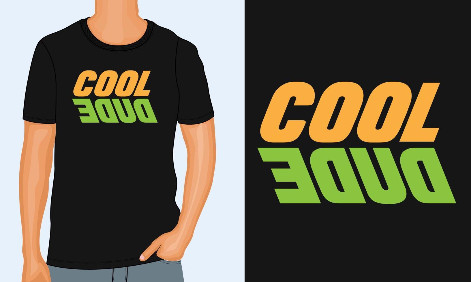 diseño de impresión en el pecho de la camiseta tipográfica cool dude listo para imprimir. vector