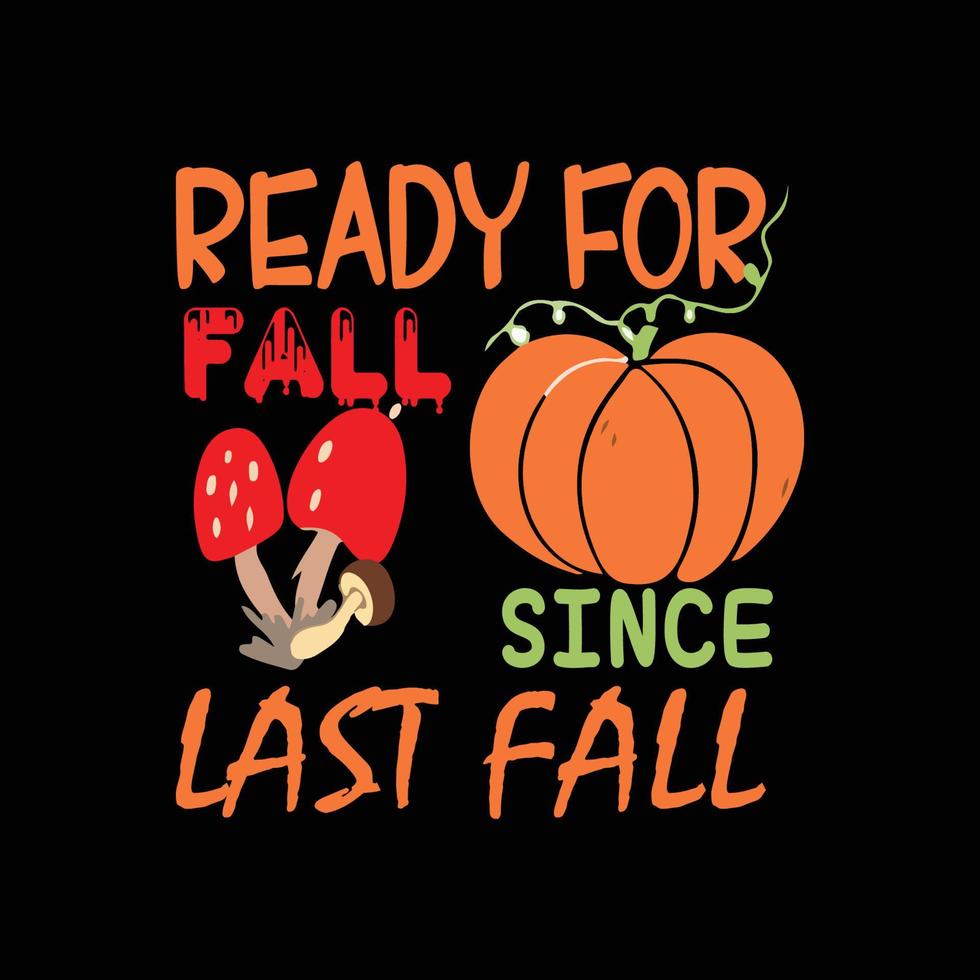 Autumn Fall T shirt design vector