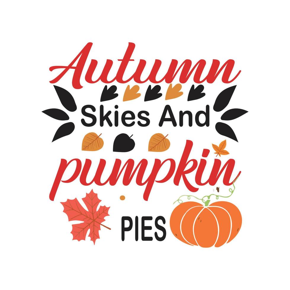 Autumn Fall T shirt design vector
