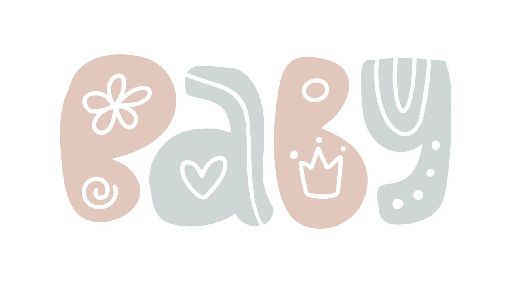 bebé lindo color pastel texto de letras a mano. niños hermosa plantilla de palabras para tipografía, textil, diseño, decoración, diario vector